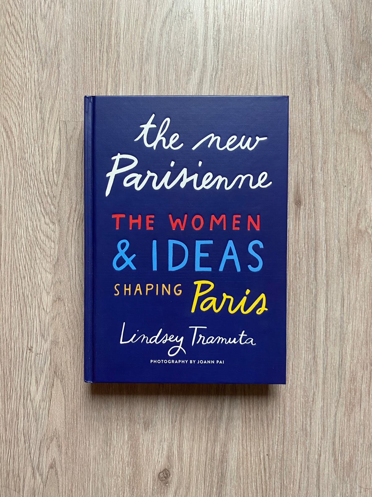 The New Parisienne: The Women and Ideas Shaping Paris